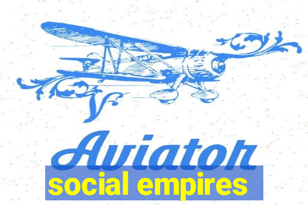 social empires